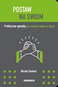 Postaw na swoim - Soames Nicole - książka