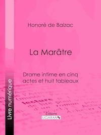 La Marâtre - Honoré de Balzac - ebook