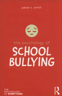 The Psychology of School Bullying - Smith Peter K. - książka
