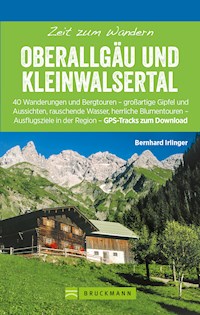 Bruckmann Wanderführer: Zeit zum Wandern Oberallgäu und Kleinwalsertal - Bernhard Irlinger - ebook