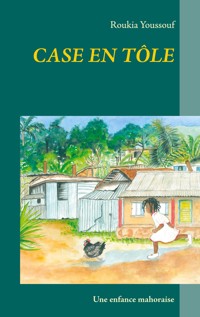 Case en tôle - Roukia Youssouf - ebook