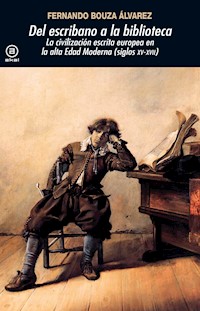 Del escribano a la biblioteca - Fernando Bouza - ebook