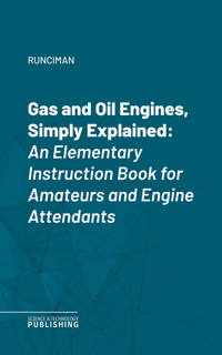 Gas and Oil Engines, Simply Explained - Runciman - ebook