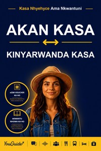 The Language Guide for Travelers - Akan to Kinyarwanda - YouGuide - ebook