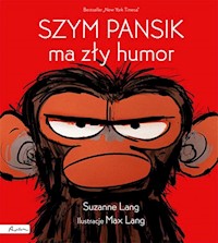 Szym Pansik ma zły humor - Lang Suzanne - książka
