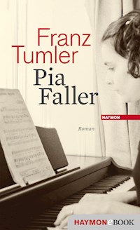 Pia Faller - Franz Tumler - ebook