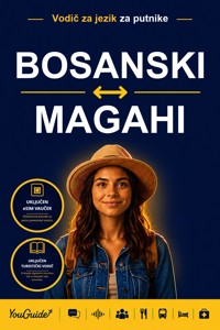 The Language Guide for Travelers - Bosnian to Magahi - YouGuide - ebook