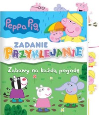 Peppa Pig Zadanie przyklejanie Zabawy na każdą pogodę -  - książka