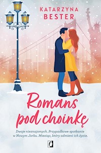 Romans pod choinkę - Katarzyna Bester - książka