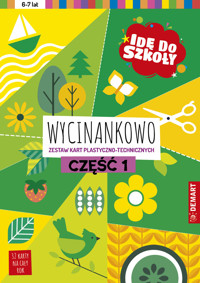 Idę do szkoły. Wycinankowo. Część 1 - Anna Borchard - książka