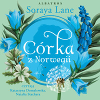 Córka z Norwegii. Cykl Utracone córki. Tom 7 - Soraya Lane - audiobook