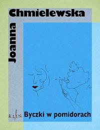 Byczki w pomidorach - Joanna Chmielewska - ebook + książka