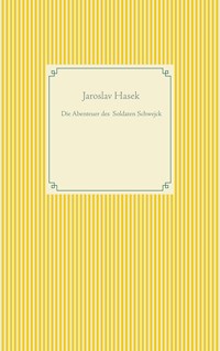 Die Abenteuer des braven Soldaten Schwejck - Jaroslav Hašek - ebook