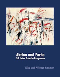 Aktion und Farbe - Werner Zimmer - ebook