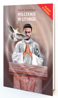Milczenie w liturgii - Desthieux Pascal - książka