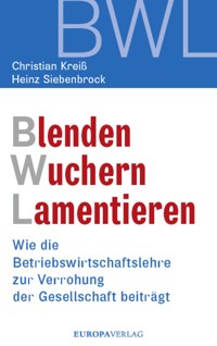 Blenden Wuchern Lamentieren - Christian  Kreiß - ebook