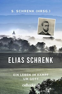 Elias Schrenk - Elias Schrenk - ebook