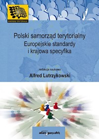 Polski samorząd terytorialny Europejskie standardy i krajowa specyfika -  - książka