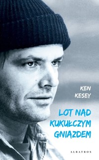 Lot nad kukułczym gniazdem - Ken Kesey - ebook + książka