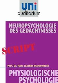 Neuropsychologie des Gedächtnisses - Joachim Markowitsch - ebook