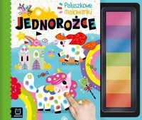 Paluszkowe malowanki. Jednorożce - Bator Agnieszka - książka