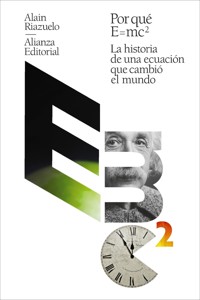 Por qué E = mc2 - Alain Riazuelo - ebook