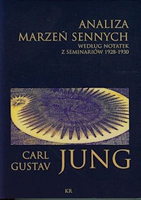 Analiza marzeń sennych według notatek z seminariów 1928-1930 - Jung Carl Gustav - książka