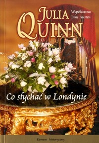 Co słychać w Londynie - Julia Quinn - ebook