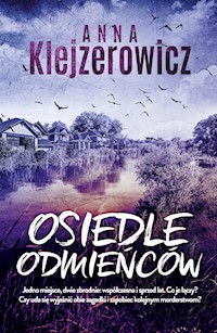 Osiedle odmieńców - Anna Klejzerowicz - ebook + audiobook + książka