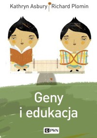 Geny i edukacja - Richard Plomin,Kathryn Asbury - książka