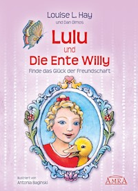 Lulu und die Ente Willy - Louise L. Hay - ebook