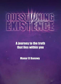 Questioning Existence - Manar El banawy - ebook
