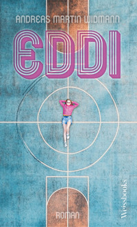 Eddi - Andreas Martin Widmann - ebook