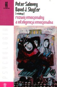 Rozwój emocjonalny a inteligencja emocjonalna - David J. Sluyter, redakcja Peter Salovey - ebook