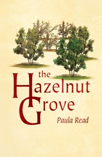 The Hazelnut Grove - Paula Read - ebook