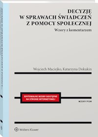 Decyzje w sprawach świadczeń z pomocy społecznej - Dokukin Katarzyna, Maciejko Wojciech - książka