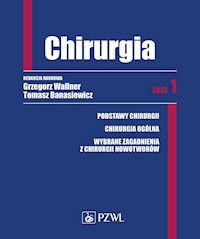 Chirurgia Tom 1 - Wallner Grzegorz, Banasiewicz Tomasz - książka