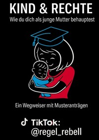 Kind & Rechte - Regel Rebell - ebook