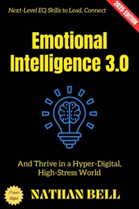 Emotional Intelligence 3.0: - Nathan Bell - ebook