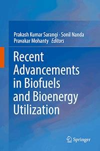 Recent Advancements in Biofuels and Bioenergy Utilization -  - ebook