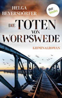 Die Toten von Worpswede - Helga Beyersdörfer - ebook