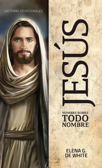 Jesús, nombre sobre todo nombre - Elena G. de White - ebook