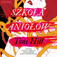 Szkoła aniołów - Toni Hill - ebook + audiobook + książka