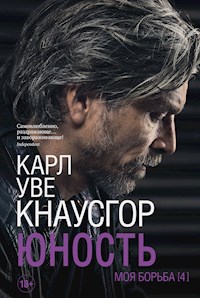 Моя борьба. Книга четвертая. Юность - Карл Уве Кнаусгор - ebook