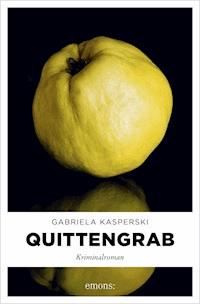 Quittengrab - Gabriela Kasperski - ebook