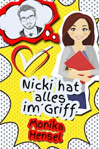 Nicki hat alles im Griff - Monika Hensel - ebook