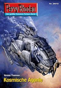 Perry Rhodan 2672: Kosmische Agonie -  Verena Themsen - ebook