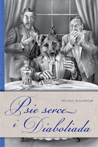 Psie serce i Diaboliada - Michaił Bułhakow - książka