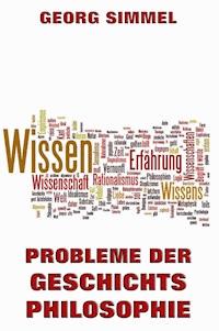 Probleme der Geschichtsphilosophie - Georg Simmel - ebook