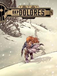 OKP Dolores. Ostatnia kula. Tom 4 - Didier Tarquin, Lyse Tarquin - książka